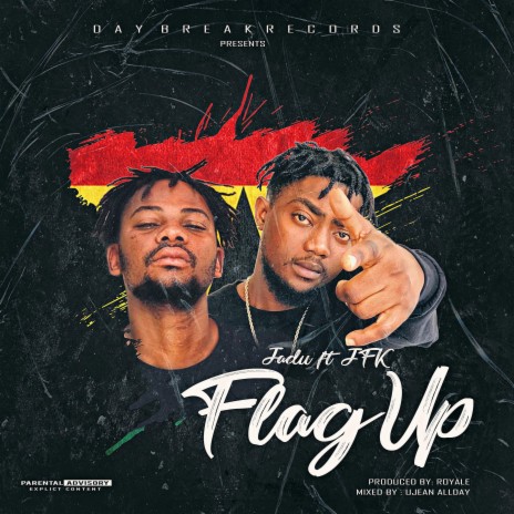 Flag Up (feat. JFK) | Boomplay Music