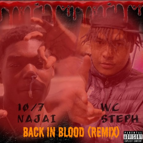 Back In Blood (feat. 10/7 Najai) (Remix) | Boomplay Music