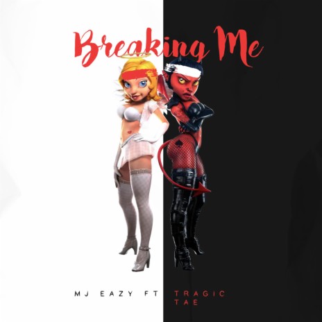Breaking Me ft. Tragic Tae | Boomplay Music