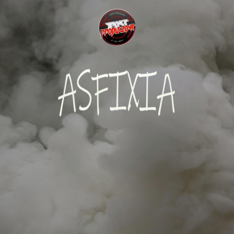 Asfixia | Boomplay Music