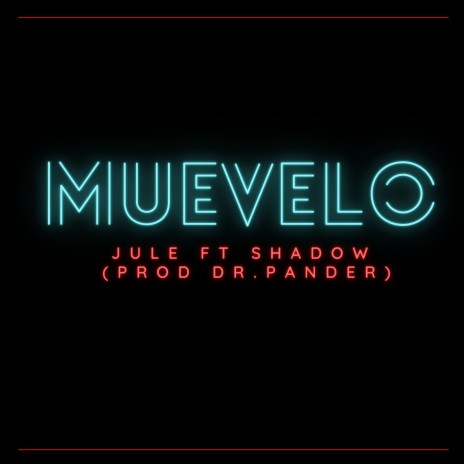 Muevelo ft. Shadow | Boomplay Music