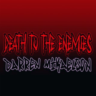 Death to the Enemies