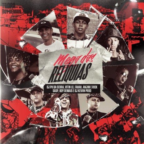 Mega das Reliquias ft. MC RICK, Mc Anjim, MC Fahah, MC VITIN LC & SASP | Boomplay Music