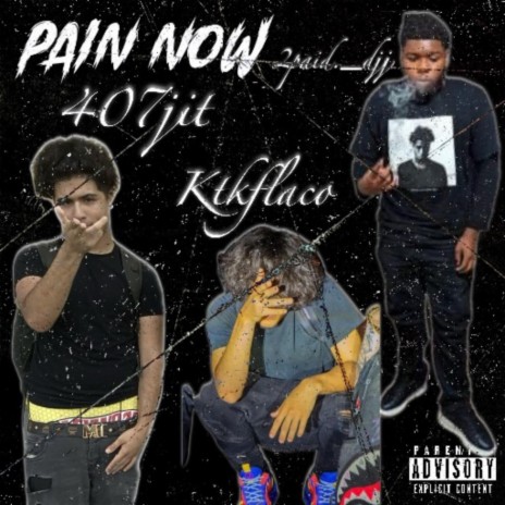 Pain now ft. Ktkflaco & 2paidDjj | Boomplay Music