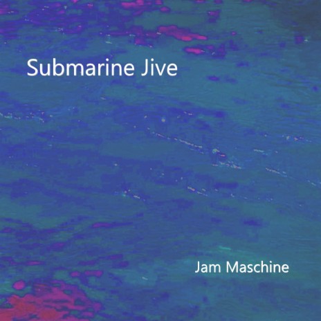 Submarine Jive