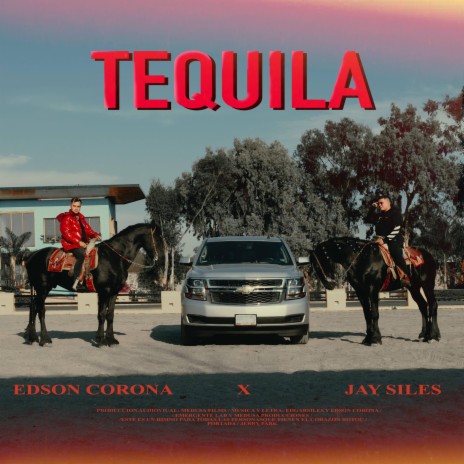 Tequila ft. Jay Siles | Boomplay Music