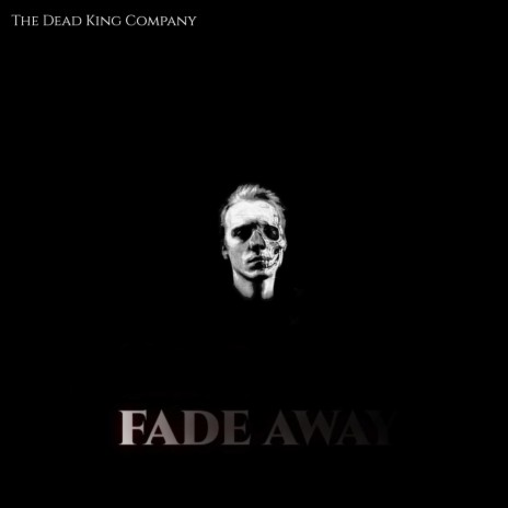 Fade Away | Boomplay Music