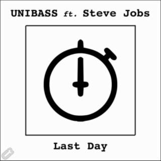Last Day (feat. Steve Jobs)