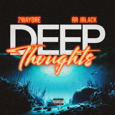 Deep Thoughts ft. RR JBlack | Boomplay Music