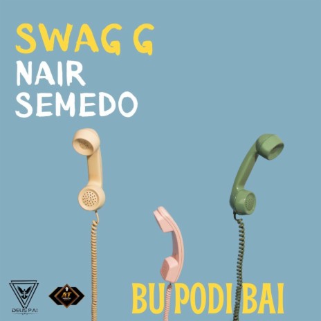 Bu Podi Bai (feat. Nair Semedo) | Boomplay Music