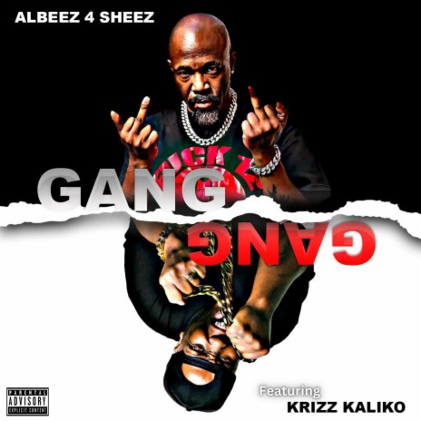 Gang Gang ft. Krizz Kaliko | Boomplay Music