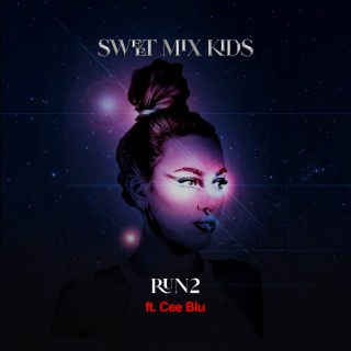 Run2 ft. Cee Blu lyrics | Boomplay Music