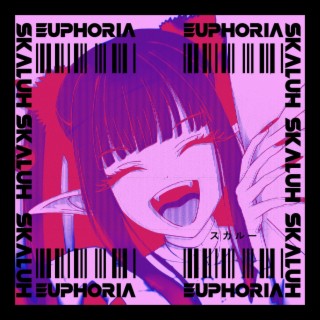 Euphoria