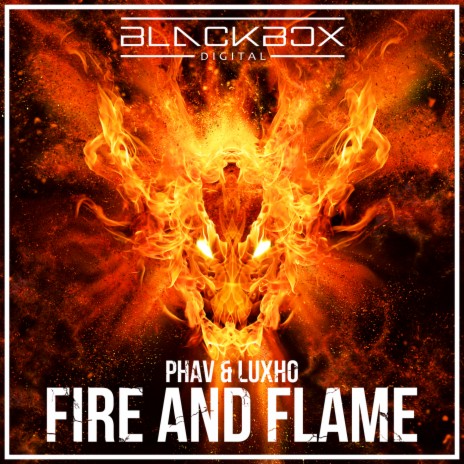 Fire And Flame ft. Luxho | Boomplay Music