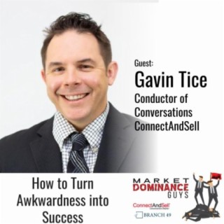 EP127: How to Turn Awkwardness into Success
