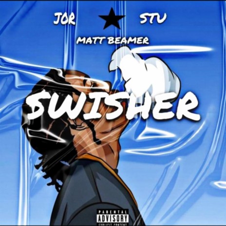 SWISHER ft. Jor & Matt Beamer | Boomplay Music