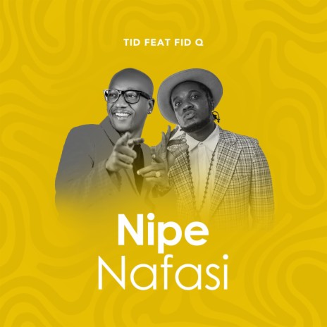 Nipe Nafasi ft. Fid Q | Boomplay Music