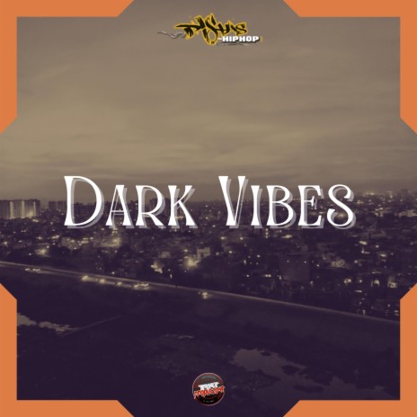 Dark Vibes | Boomplay Music