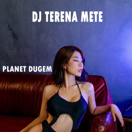 Dj Terena Mete | Boomplay Music