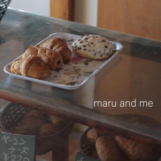 maru and me | Boomplay Music
