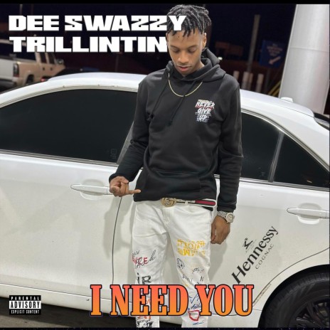 I Need You ft. Trillintino | Boomplay Music