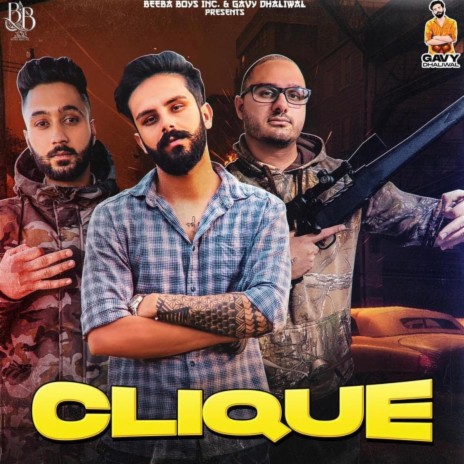 Clique ft. Jo1 Gill & Prabh Aujla