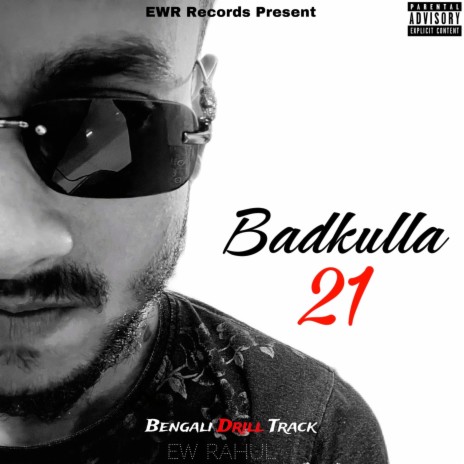 Badkulla 21 | Boomplay Music