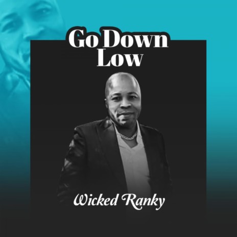 Go Down Low | Boomplay Music