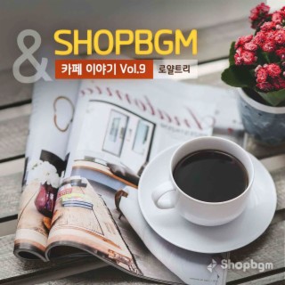 shopBGM & 로얄트리 카페이야기 Vol.9