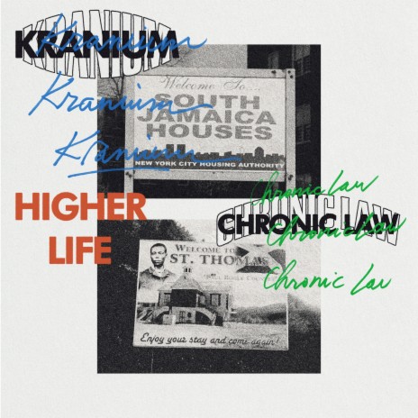 Higher Life ft. Chronic Law | Boomplay Music