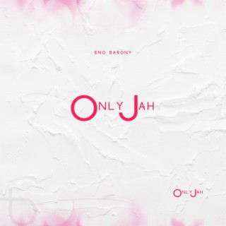 Only Jah lyrics | Boomplay Music