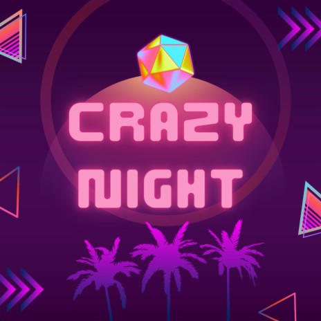 Crazy Ninght | Boomplay Music