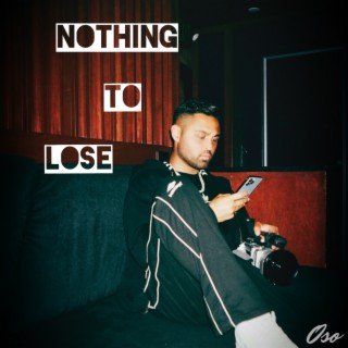 Nothing To Lose