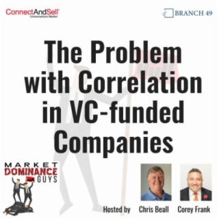 EP177: The Problem with Correlation in VC-Funded Companies