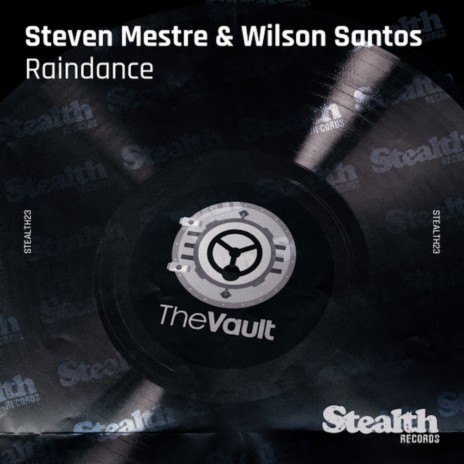 Raindance (Steven Mestre Remix) ft. Wilson Santos