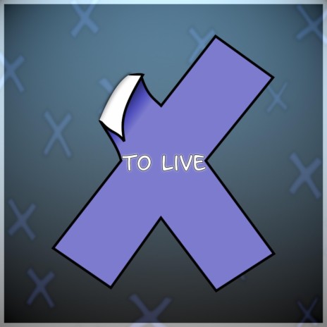 To Live | Boomplay Music