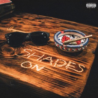 Shades On lyrics | Boomplay Music