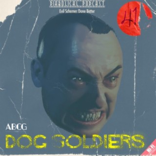 Episode 41: Dog Soldiers