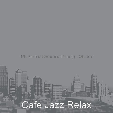 Happy Music for Outdoor Dining