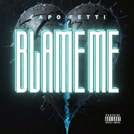 BLAME ME | Boomplay Music