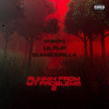 Runnin' From My Problems 2 ft. Lil' Flip & Slim Guerilla | Boomplay Music