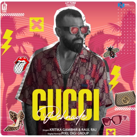 Gucci Pehnade ft. Raul Raj | Boomplay Music