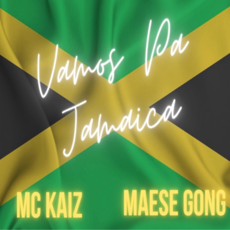 Vamos pa' Jamaica ft. Maese Gong & Mc Peche