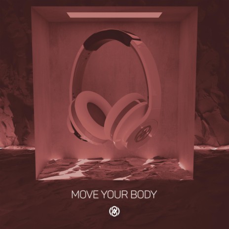 Move Your Body (8D Audio) | Boomplay Music