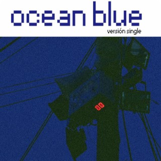 Ocean Blue (Versión Single)