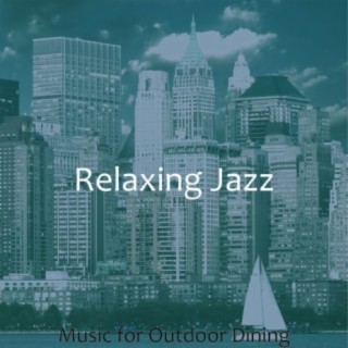 Music for Outdoor Dining