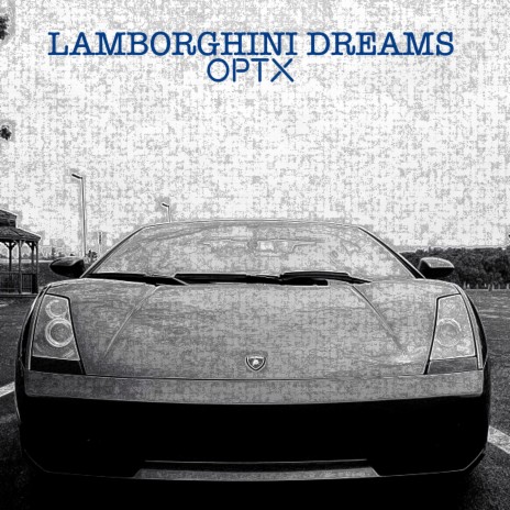 Lambo Dream$ | Boomplay Music