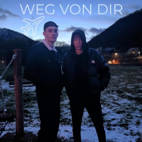 Weg Von Dir ft. Harun | Boomplay Music