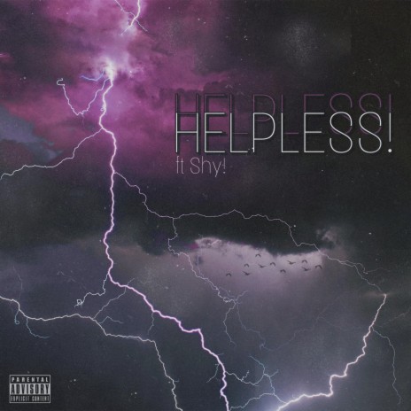 HELPLESS! (feat. SHY!) | Boomplay Music