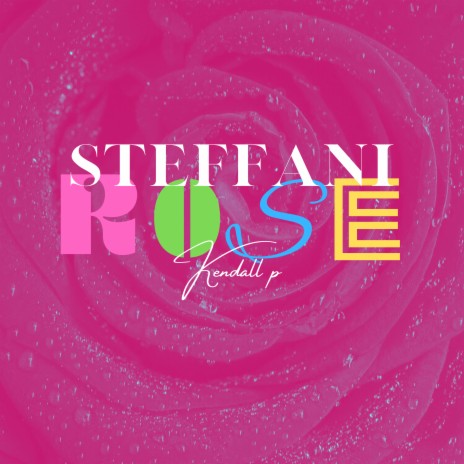 Steffani Rose | Boomplay Music